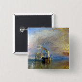 William Turner - Die Fighting Temeraire Button (Vorne & Hinten)