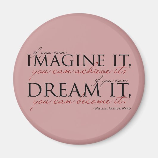 William Ward Imagine Quote Magnet (Vorne)