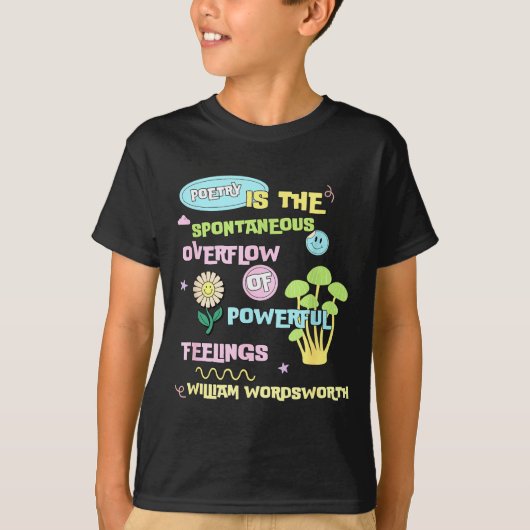 William Wordsworth Quote Etry Em Writing Writer Gi T-Shirt (Vorderseite)