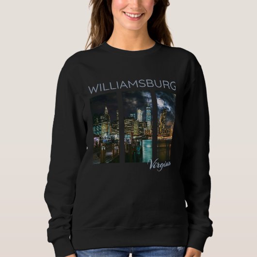 Williamsburg Virginia Skyline Local Yorktown York  Sweatshirt (Vorderseite)