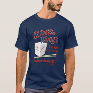 Willie Wongs Nehmen-heraus T - Shirt