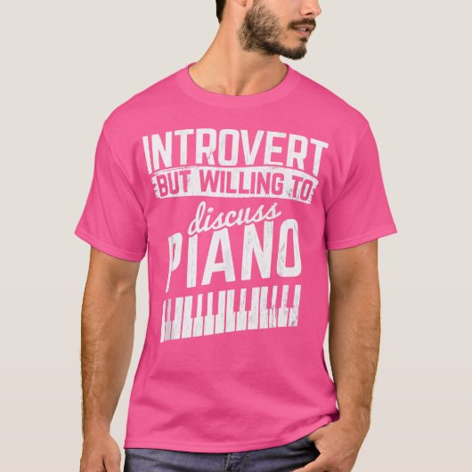Willing To Discuss Piano Pianist Keys Piano T-Shirt (Vorderseite)