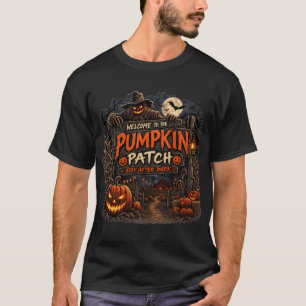 Willkommen auf dem Kürbisfeld Bleib Nachts Hier T-Shirt