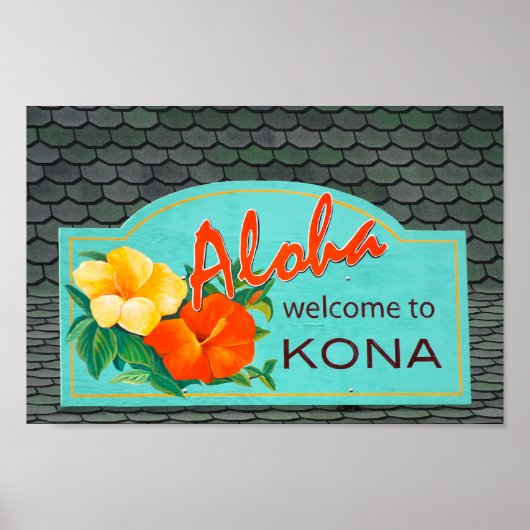 Willkommen auf Kona Sign, Big Island, Hawaii Poster (Vorne)