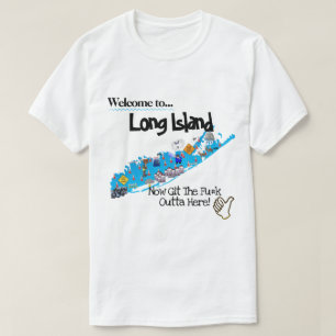 Willkommen auf Long Island T-Shirt