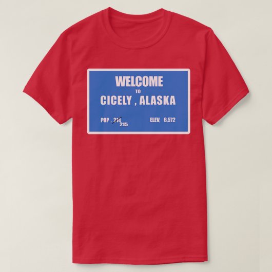 Willkommen bei ccicely alaska TShirt (Design vorne)