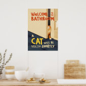 Willkommen bei der Badezimmerkatze Poster (Küche)