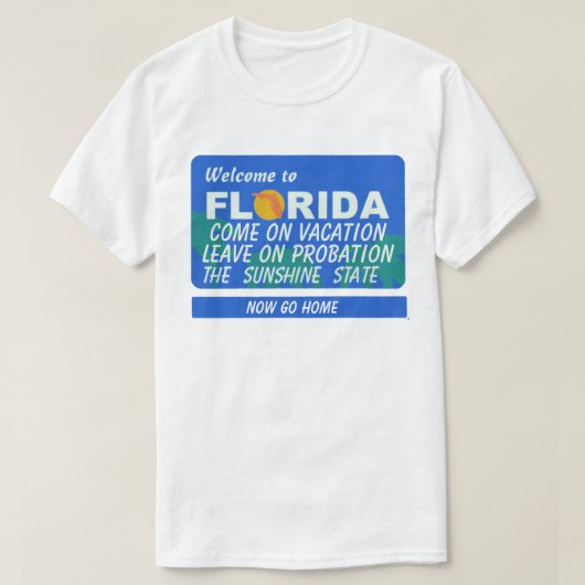 Willkommen bei der Ferienwohnung in Florida T-Shirt (Design vorne)