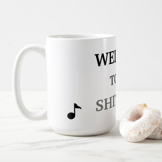 Willkommen bei der Shitshow Kaffeetasse (Mit Donut)