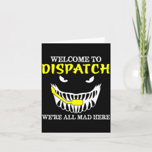 Willkommen bei Dispatch Funny 911 Dispatch Hallowe Karte
