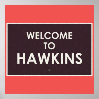 Willkommen bei Hawkins Poster