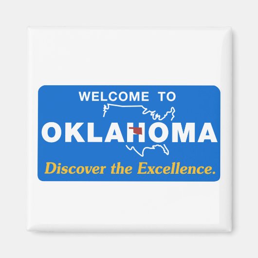 Willkommen bei Oklahoma - USA Road Sign Magnet (Vorne)