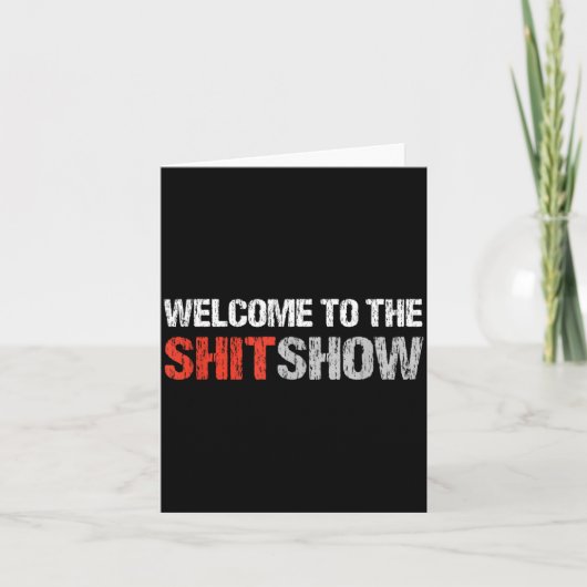 Willkommen bei The Show _ Unflätiger Humor Karte (Vorderseite)