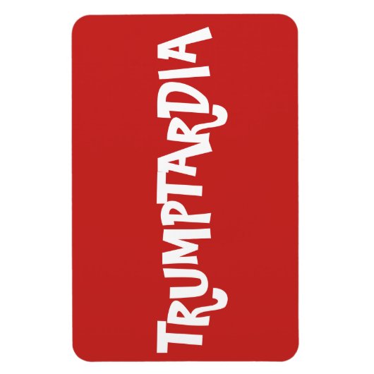 Willkommen bei Trumptardia Magnet (Vertikal)