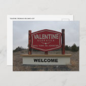 Willkommen bei Valentine, Nebraska-Zeichen Postkarte (Vorne/Hinten)