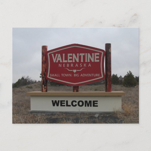 Willkommen bei Valentine, Nebraska-Zeichen Postkarte (Vorderseite)