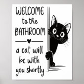 Willkommen beim Badezimmer-Katzenbegleiter-Poster Poster (Vorne)