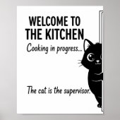 Willkommen beim Küchenkatzen-Aufsichtsposter Poster (Vorne)