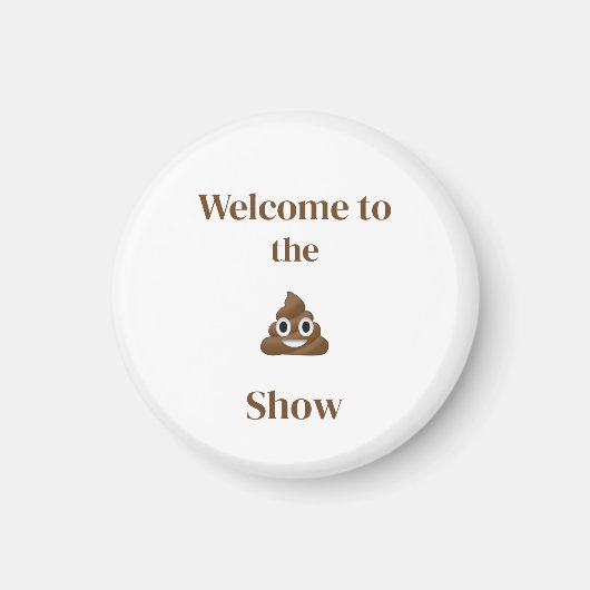 Willkommen beim Poo Emoji Show Funny Magnet (Vorne)