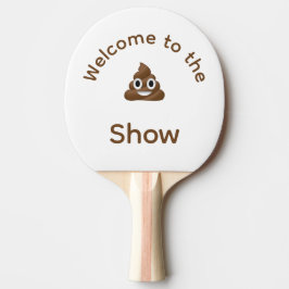 Willkommen beim Poo Emoji Show Funny Tischtennis Schläger