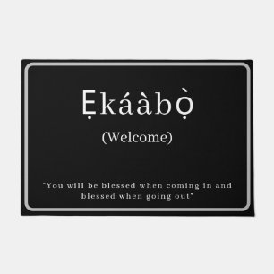 Willkommen Ekaabo Yoruba Door Mat Fußmatte