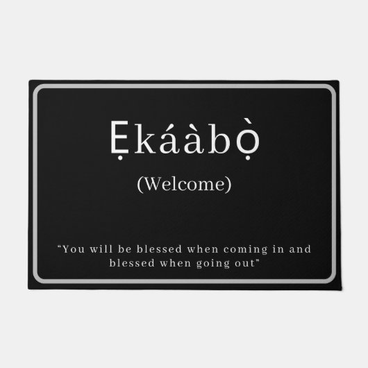 Willkommen | Ekaabo Yoruba Door Mat Fußmatte (Vorderseite)