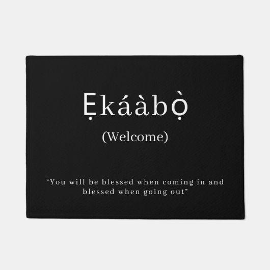 Willkommen | Ekaabo Yoruba Door Mat Fußmatte (Vorderseite)