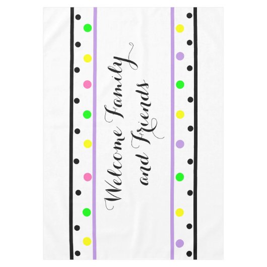 Willkommen Freunde Lila Polka Dots Tischdecke (Vorderseite)