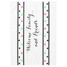 Willkommen Freunde Pink Green Polka Dots Tischdecke