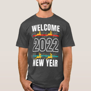Willkommen Frohes neues Jahr 2022 Silvester Party T-Shirt