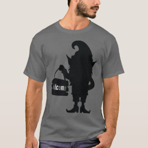 Willkommen Garten Gnom Gärtnerei Feen Garten Gnome T-Shirt