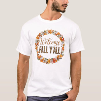 Willkommen Herbst, alle miteinander T-Shirt Herbst
