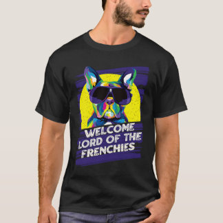 Willkommen Herr der Frenchies Hundethema Hundepfot T-Shirt