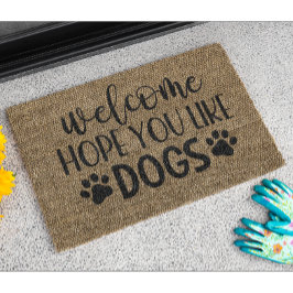 Willkommen Hoffnung Sie mögen Hunde Doormat Fußmatte