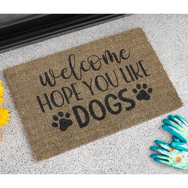 Willkommen Hoffnung Sie mögen Hunde Doormat Fußmatte (Von Creator hochgeladen)