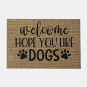 Willkommen Hoffnung Sie mögen Hunde Doormat Fußmatte (Vorderseite)