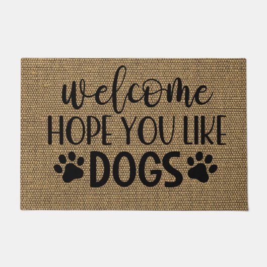 Willkommen Hoffnung Sie mögen Hunde Doormat Fußmatte (Vorderseite)