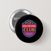 Willkommen Im 6 7 Club 67 Nummer 67 Six Seven Mem Button (Vorne & Hinten)