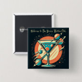 Willkommen im Atome Martini Club Age Button (Vorne & Hinten)