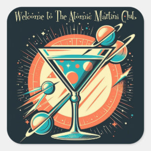 Willkommen im Atomic Martini Club Weltraumzeitalte Quadratischer Aufkleber