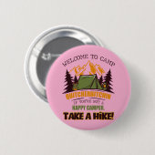 Willkommen im Camp Quitcherbitchin – Glücklicher C Button (Vorne & Hinten)