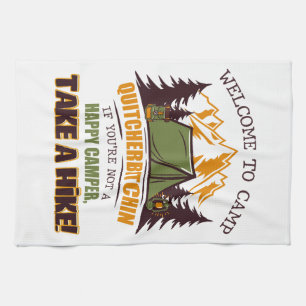 Willkommen im Camp Quitcherbitchin Happy Camper Geschirrtuch