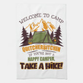 Willkommen im Camp Quitcherbitchin Happy Camper Geschirrtuch (Vertikal)