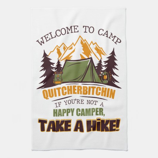 Willkommen im Camp Quitcherbitchin Happy Camper Geschirrtuch (Vertikal)