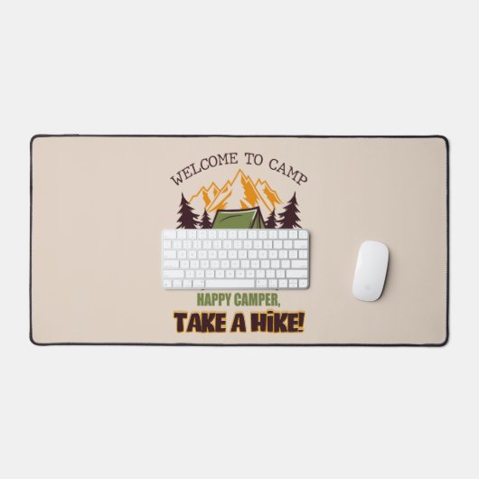 Willkommen im Camp Quitcherbitchin Happy Camper Schreibtischunterlage (Tastatur & Maus)
