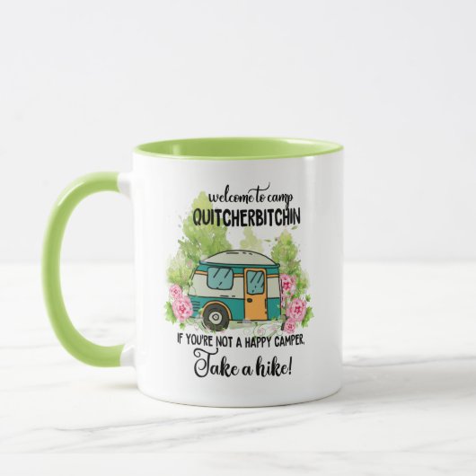 Willkommen im Camp Quitcherbitchin Tasse (Links)