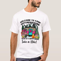 Willkommen im Camp Quitcherbitchin, wenn du kein C