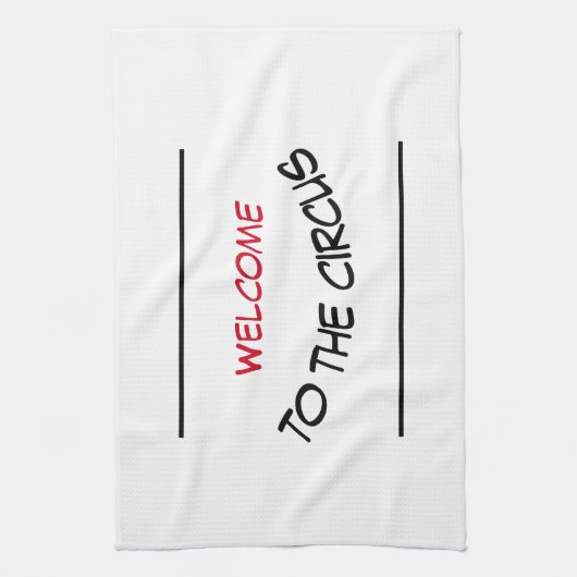 Willkommen im Circus Kitchen Handtuch (Vertikal)