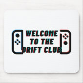 Willkommen im Drift Club Mousepad (Vorne)