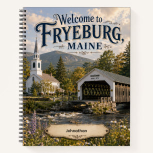 Willkommen im Fryeburg Maine Personalisierten Noti Notizblock